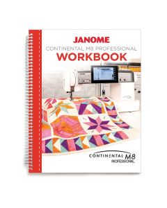 Janome Continental M8 Professional Workbook 