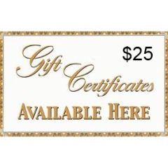 $25  GIFT CERTIFICATE