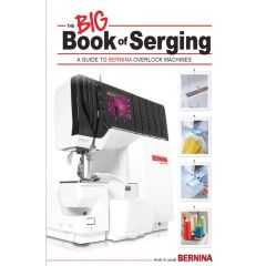 Bernina The Big Book of Serging