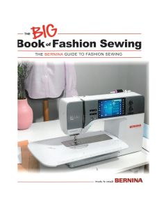 Bernina The Big Book of Fashion Sewing