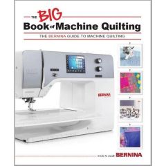 Bernina The Big Book of Machine Quilting