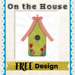 DIME On the House Free Design Birdhouse to use with Exquisite Embroidery Thread