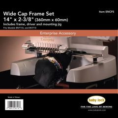 Baby Lock Wide Cap Frame Set #ENCFS for 10 Needle Machines