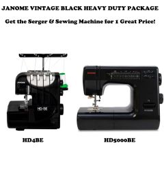 Janome Heavy Duty Sewing Serger Package with HD4BE and HD5000BE BLACK Classroom 