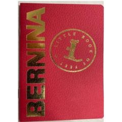 Bernina The Little Book of Presser Feet